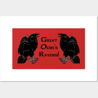 Great Odin's Ravens! Posters and Art